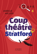 Coup de théâtre à Stratford